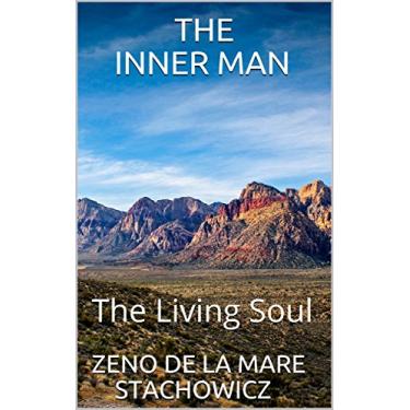 Imagem de The Inner Man: The Living Soul (English Edition)