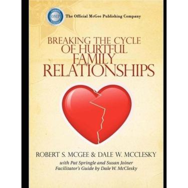 Imagem de Livro Quebrando o ciclo de relacionamentos familiares prejudiciais