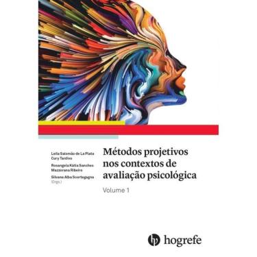 Imagem de Métodos Projetivos Nos Contextos De Avaliação Psicológica - Vol. 1