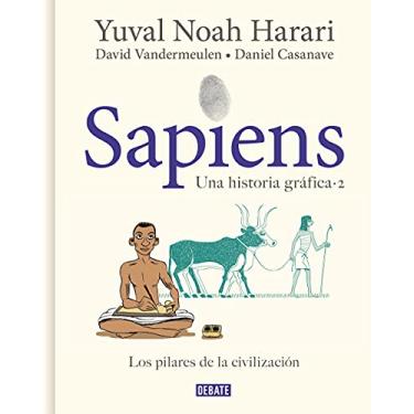 Imagem de Sapiens. Una Historia Gráfica. Vol. 2: Los Pilares de la Civilización / Sapiens: A Graphic History, Volume 2: The Pillars of Civilization: Los pilares ... / The Pillars of Civilization