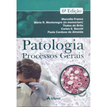 Imagem de Patologia Processos Gerais - 06Ed/15 + Marca Página - Atheneu
