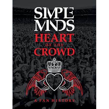 Imagem de Simple Minds: Heart Of The Crowd