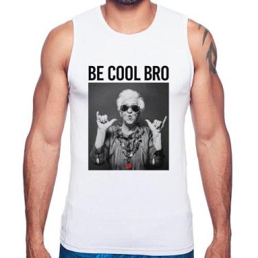 Imagem de Regata Be cool bro - Foca na Moda, Branco, GG