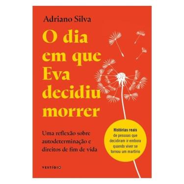 Imagem de O Dia Em Que Eva Decidiu Morrer