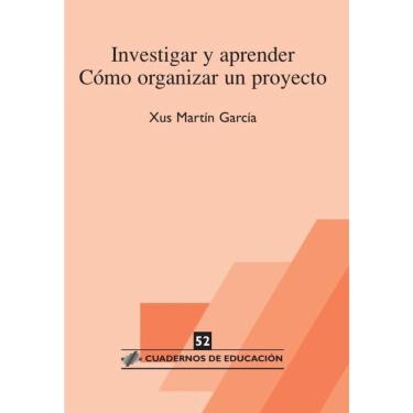 Imagem de Investigar y aprender. Cómo organizar un proyecto-Espanhol