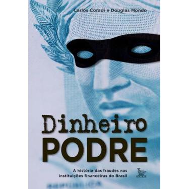 Imagem de Livro - Dinheiro podre