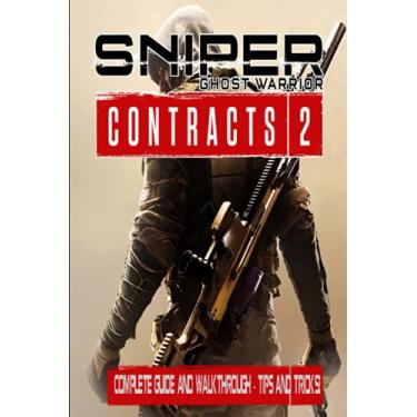 Imagem de Sniper Ghost Warrior Contracts 2: Complete Guide And Walkthrough - Tips and Tricks