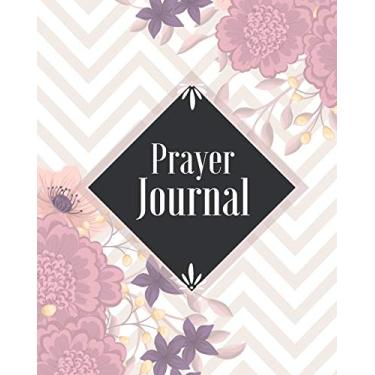 Imagem de Prayer Journal-Daily Inspirational Beginners Guided Notebook-Record Your Prayer Requests 8"x10" 110 Pages Book 7: Bible Study Personal Notebook- Self ... & Simple Guide to Give Thanks to The Lord
