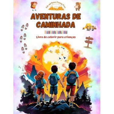 Imagem de Aventuras de caminhada - Livro de colorir para crianças - Desenhos divertidos e criativos de excursões originais: Coleção encantadora de cenas fofas de caminhadas para crianças