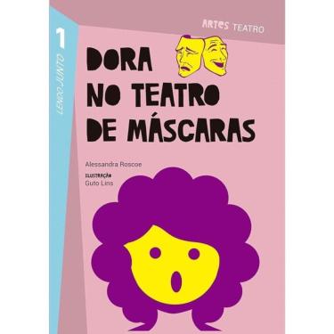 Imagem de Dora No Teatro De Máscaras