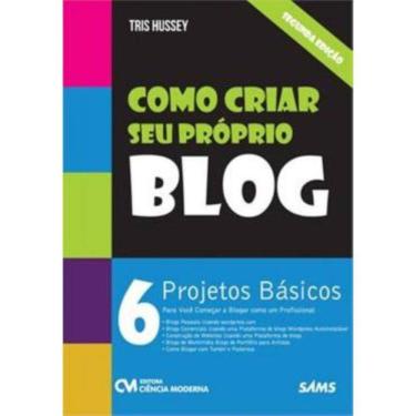Imagem de Como Criar Seu Proprio Blog - 2ª Edicao