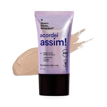 Imagem de Base Líquida Acordei Assim Cor 00N Quem disse Berenisse? 30ml