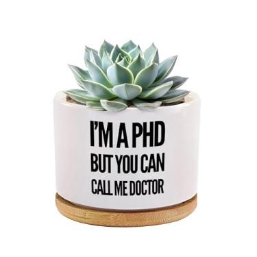 Imagem de I'm a PHD But You Can Call Me Doctor PhD Gifts Vaso de plantas suculentas de cerâmica com bandeja de bambu presentes de formatura redondos presentes de doutorado novo médico decoração de escritório em
