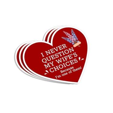 Imagem de (3 peças) I Never Question My Wife's Choice Because I'm One of Them adesivo engraçado com frases sarcásticas humor casal aniversário decalque de vinil para copo laptop garrafas de água livros telefone