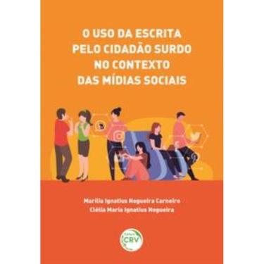 Imagem de O uso da escrita pelo cidadão surdo no contexto das mídias sociais