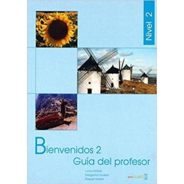 Imagem de Bienvenidos 2 - Guia Del Profesor B1