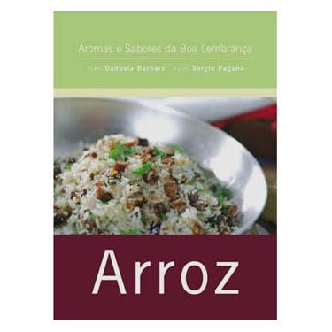 Imagem de Livro - Arroz - Edição de Bolso - Associação dos Restaurantes da Boa Lembrança, Danubia Barbara e Sergio Pagana 