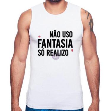 Imagem de Regata Não uso fantasia, só realizo - Foca na Moda, Branco, M
