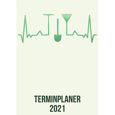 Imagem de Terminplaner 2021: Wochenplaner zum notieren, organisieren und planen DIN A4. Kalender/Terminkalender/Monats- / Tagesübersicht/Kontakt- / Geburtstags listen/Gärtner heartbeat herzschlag