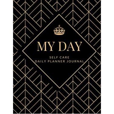 Imagem de MY DAY self care daily planner: 1-Year Undated Planner & Journal | Self Care Bingo | large 8.5" x 11" appointment book | size 8.5 x 11 with classic cover for all ages