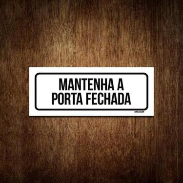 Imagem de Placa De Sinalização Setor - Mantenha A Porta Fechada 23X9 - Sinalizo