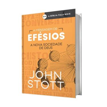 Imagem de Livro A Mensagem De Efésios Nova Sociedade D Deus John Stott