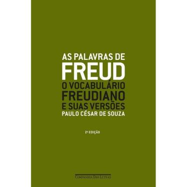 Imagem de As Palavras de Freud - O Vocabulário Freudiano e Suas Versões