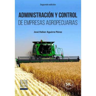 Imagem de Administración y control de empresas agropecuarias - 2da edición - Espanhol