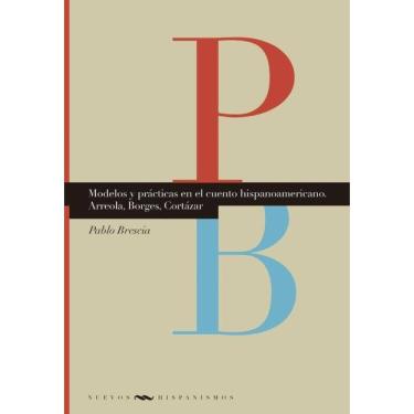 Imagem de Modelos y prácticas en el cuento hispanoamericano - Espanhol