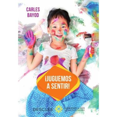 Imagem de ¡Juguemos a sentir! Una innovadora pedagogía a través de juegos didácticos de sensaciones, para desa