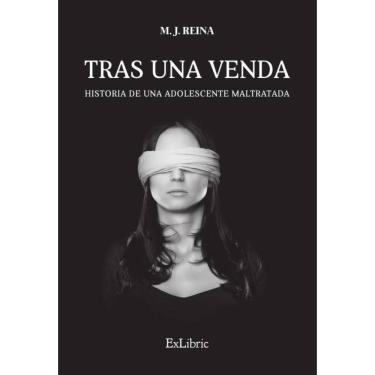 Imagem de Tras una venda. Historia de una adolescente maltratada - Espanhol