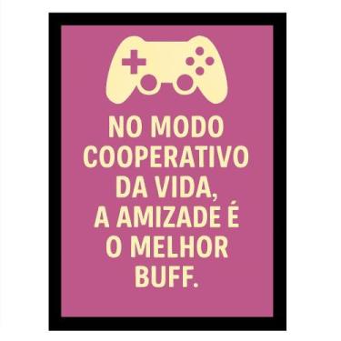 Imagem de Quadro Gamer"No modo cooperativo da vida,a amizade."Rosa - TraçosArte