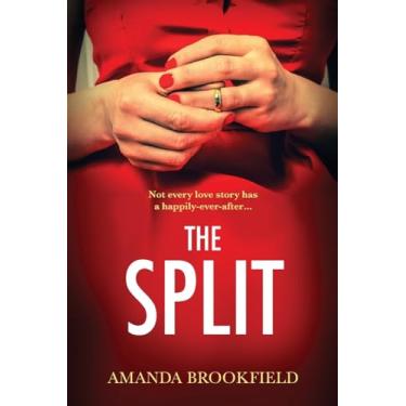 Imagem de The Split: The BRAND NEW page-turning, book club read from Amanda Brookfield