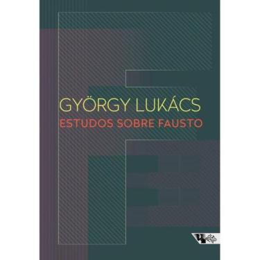 Imagem de Estudos sobre fausto - BOITEMPO EDITORIAL