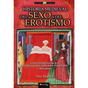 Imagem de Historia medieval del sexo y del erotismo - Espanhol