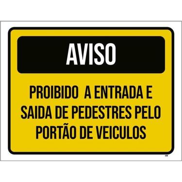 Imagem de Placa Sinalização Aviso Proibido Entrada Saída Portão 36X46