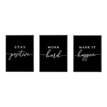 Imagem de Arte de parede Stay Positive Work Hard Make It Happen: Conjunto de pôsteres inspiradores de 3 peças 30,5 x 40,6 cm, citações positivas, decoração de escritório, imagens motivacionais para o local de