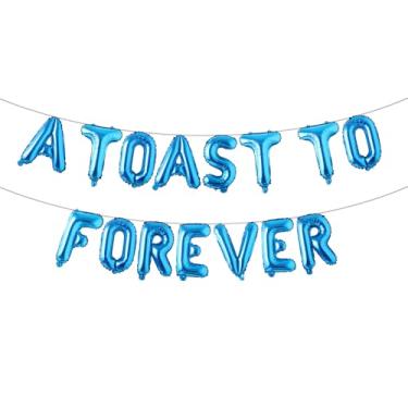 Imagem de A TOAST TO FOREVER Last Toast On The Coast Decorações de despedida de solteira sob o mar balões bandeira verão praia costeira decoração de chá de panela (Um brinde a eternidade azul)