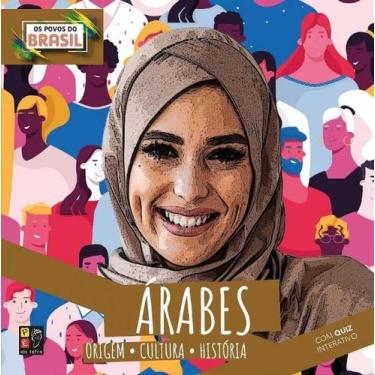 Imagem de Os povos do Brasil - Árabes  Origem, cultura e história - PE DA LETRA,