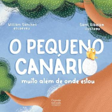Imagem de O pequeno canário - muito além de onde estou - Ciranda na Escola, 3