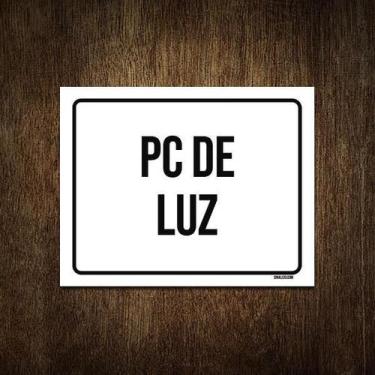 Imagem de Placa Sinalização Pc De Luz 27X35 - Sinalizo.Com