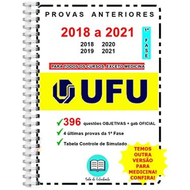 Imagem de Apostila UFU 1 Fase Provas 2018 a 2021 + gabarito OFICIAL