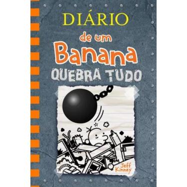 Imagem de Diário De Um Banana 14: Quebra Tudo, De Kinney, Jeff. Série Diário De