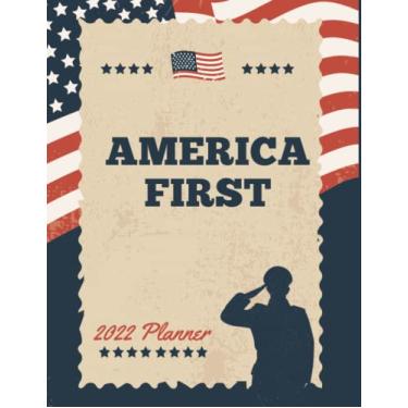 Imagem de 2022 America First Planner: Thank You Veterans! | Planejador, calendário e organizador patrióticos com citações históricas para manter sua motivação e orgulho de ser... Livros, planejadores e cadernos de heranças)