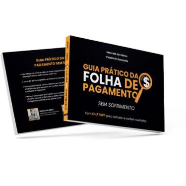 Imagem de Guia Pratico da Folha de Pagamento sem Sofrimento - Bit Matrix Tecnolo
