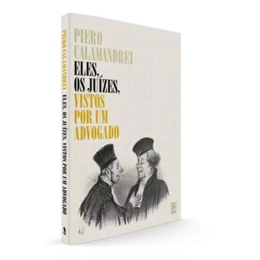 Imagem de Eles, os juízes, vistos por um advogado Piero Calamandrei Editora WMF Martins Fontes Capa Comum