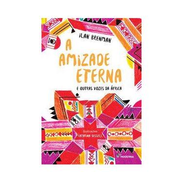 Imagem de Livro - A amizade eterna