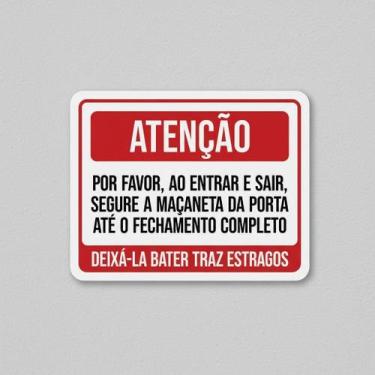 Imagem de Placa Acm Atenção Entrar Sair Segure Maçaneta 18X23 - Sinalizo