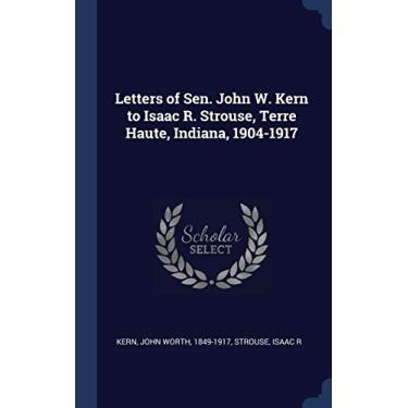 Imagem de Letters of Sen. John W. Kern to Isaac R. Strouse, Terre Haute, Indiana, 1904-1917