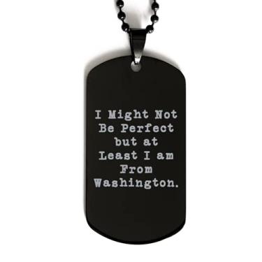 Imagem de SpreadPassion Washington Gifts para, I Might Not Be Perfect but at Least I am from, etiqueta de cachorro preta reutilizável Washington, colar com pingente gravado